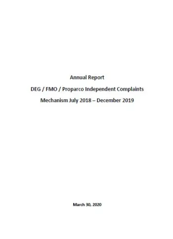Annual Report DEG / FMO / Proparco Independent Complaints Mechanism July 2018 – December 2019